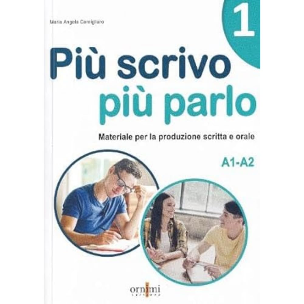 Piu scrivo piu parlo 1 (A1-A2) (Più scrivo più parlo 1 (A1-A2))