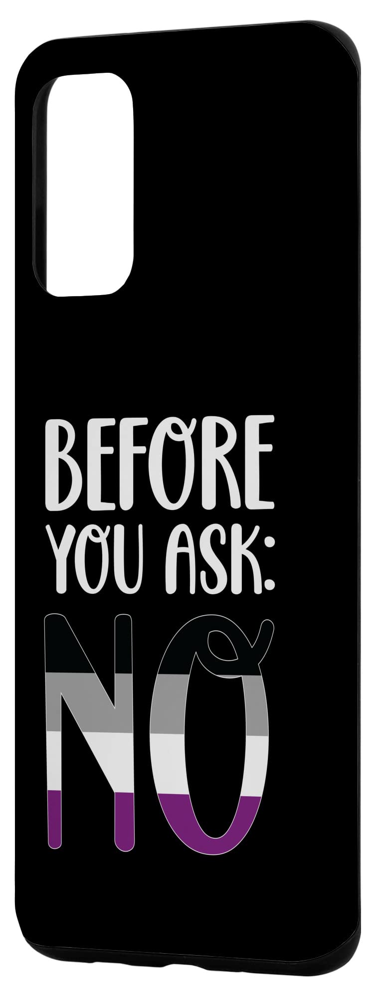 Amazon Com Galaxy S Asexuality Flag Asexual Pride Before You Ask No Ace Pride Case Cell Phones Accessories