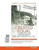 Created Equal, Volume 1, Books a la Carte Edition Plus NEW MyHistoryLab for U.S. History -- Access Card Package (5th Edition)