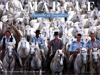 Paperback Camargue : plurielle et singulière [French] Book