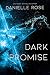 Dark Promise: Darkhaven Saga Book 3 (3)