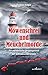 Produktbild Möwenschrei und Meuchelmorde - Wangerooge, Spiekeroog, Langeoog, Baltrum, Norderney, Juist, Borkum, Helgoland: Die mörderische Vergangenheit der Ostfriesischen Inseln
