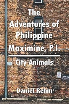 Paperback The Adventures of Philippine Maximine, P.I.: City Animals Book
