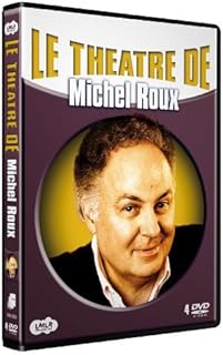 Le Théâtre De Michel Roux (Ã‰dition Spéciale) : 4 DVD - Monsieur Chasse / Laurette ou l'amour Voleur / La Plume / L'école Des Contribuables