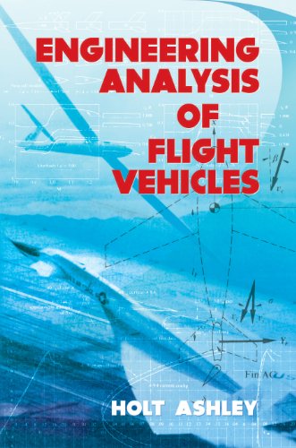 Engineering Analysis of Flight Vehicles (Dover Books on Aeronautical Engineering)