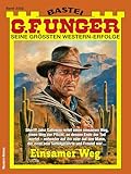 G. F. Unger 2362: Einsamer Weg (G.F.Unger)