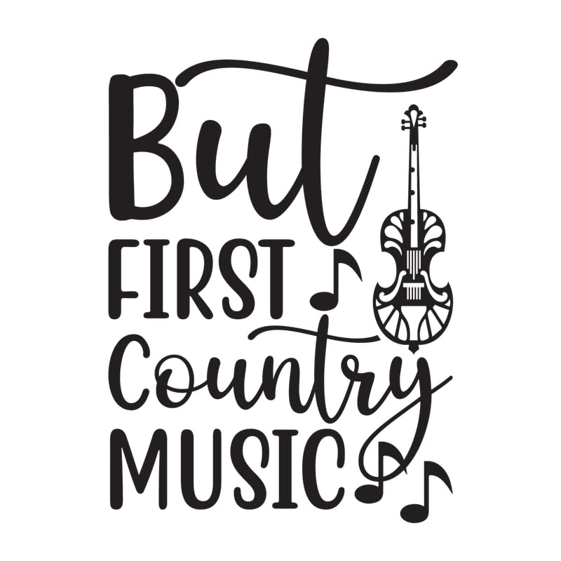 Poster A1 But First Country Music sur toile pour décoration murale de salon