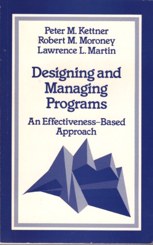 Designing and Managing Programs: An Effectivene... 0803932618 Book Cover