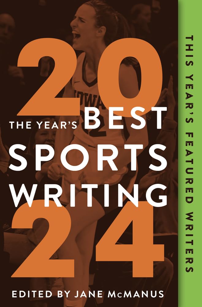 The Year's Best Sports Writing 2024