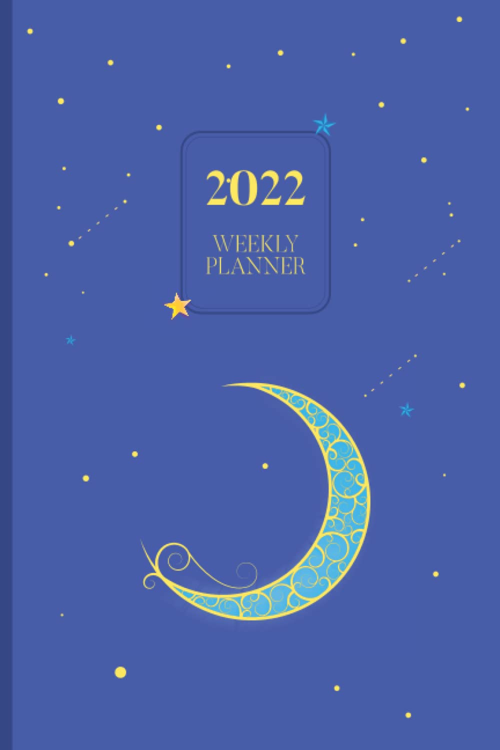 2022 Moonlight Weekly planner: 6x9 Inches 2022 Weekly planner 135 pages