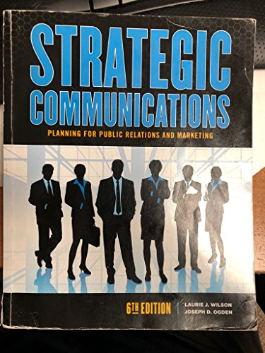 Strategic Communications Planning for Public Relations and Marketing