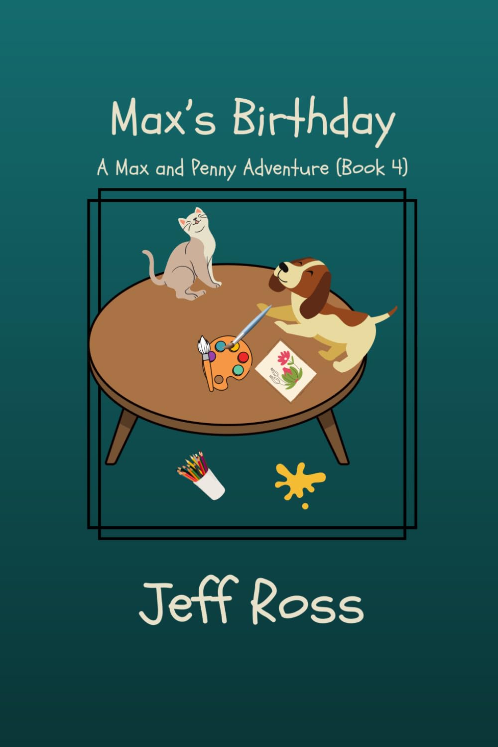 Max's Birthday: The Adventures of Max and Penny