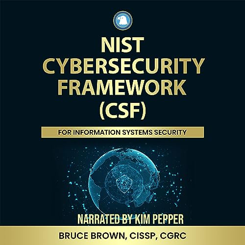 NIST Cybersecurity Framework (CSF) for Information Systems