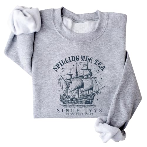 Spilling The Tea Since 1773 Sweatshirt Funny History Teacher Sweatshirt