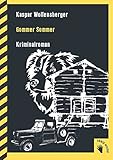  Gommer Sommer: Kriminalroman (Série Noire)