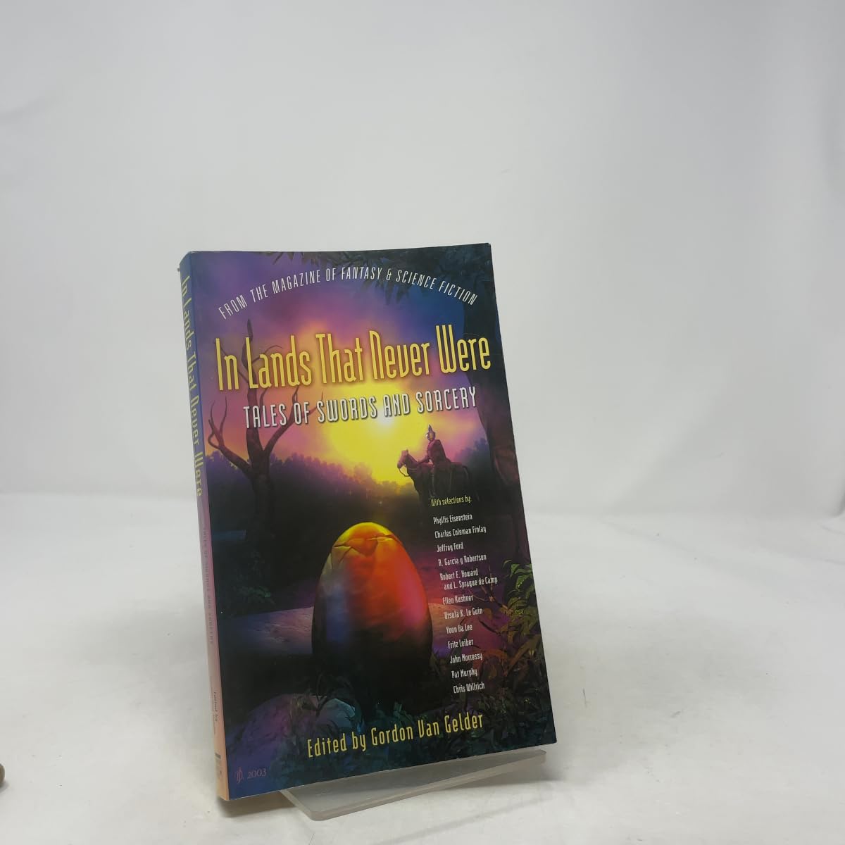 Buy In Lands That Never Were: Tales of Swords and Sorcery from The Magazine of Fantasy & Science Fiction: Tales of Swords and Sorcery from the "Magazine of Fantasy and Science Fiction" — BookShops.in