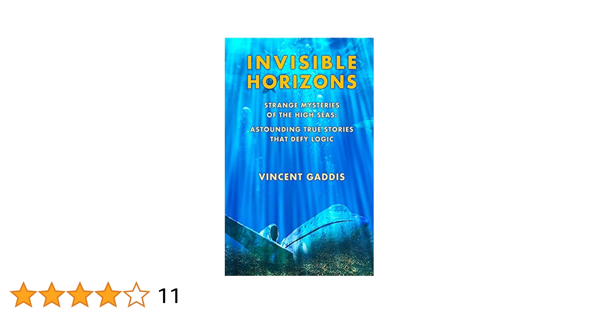 洋書 INVISIBLE HORIZONS by Gaddis Invisible Horizons: Strange Mysteries of the High Seas