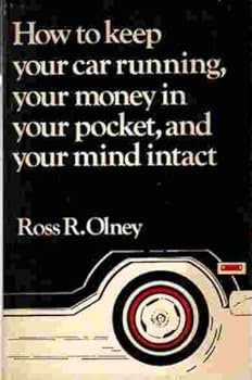 Paperback How to keep your car running, your money in your pocket, and your mind intact Book