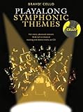  Play-Along Symphonic Themes: Bravo! Series - Cello (2008-03-01)