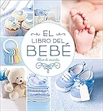  El Libro del bebé. Azul: Álbum de recuerdos (Álbumes familiares)