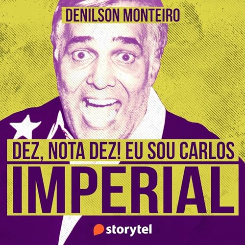 Dez, nota dez! Eu sou Carlos Imperial cover art