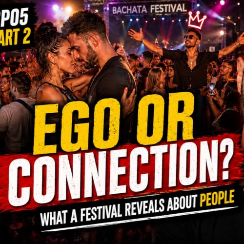 EN | SP05 &mdash; Afro Latin Festival Albania (Part 2): Ego, Dance Crushes and Sleep as Dance Technique