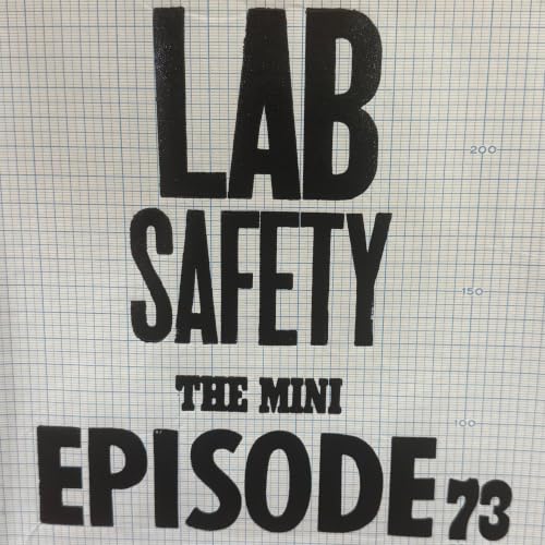 The Mini: Lab Safety