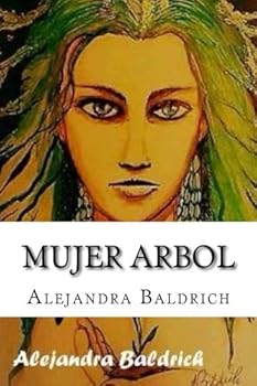 Paperback Mujer Arbol (Spanish Edition) [Spanish] Book