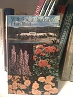 With God in the Garden B0006BV58O Book Cover