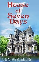 House of Seven Days 1680581163 Book Cover