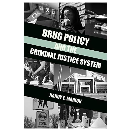 Drug Policy and the Criminal Justice System