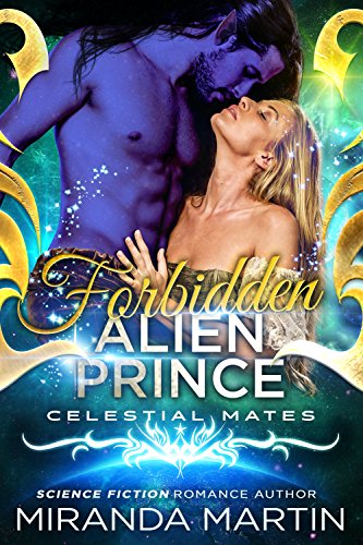 Forbidden Alien Prince: Celestial Mates (The Alva Book 2)