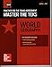 World Geography: Practice for the Texas Assessment Master the TEKS