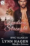 Finding Strength [Brac Village 24] (Siren Publishing The Lynn Hagen ManLove Collection)