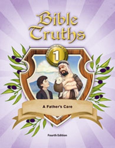 BJU PressBible Truths 1 Worktext 4th Ed