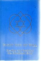 Right Use of Will Healing & Evolving B0026HKMO4 Book Cover