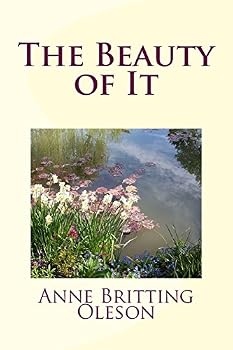 Paperback The Beauty of It Book