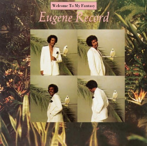 EUGENE RECORD - Welcome To My Fantasy - Disque CD