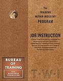Training Within Industry: Job Instruction