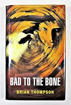 Hardcover BAD To The BONE. Book