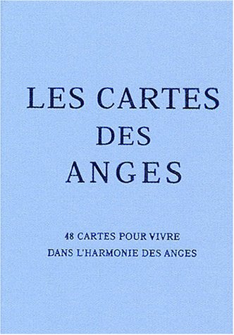 Les cartes des anges : 48 cartes pour vivre dans l'harmonie des anges (1Jeu)