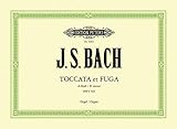  Toccata und Fuge d-Moll BWV 565: für Orgel (Edition Peters)
