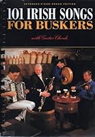 101 Irish Songs for Buskers 0711944393 Book Cover