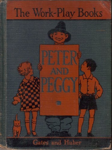 Peter and Peggy (The Work-Play Books) B0059Z9ZYS Book Cover