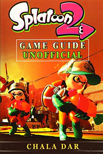 Preisvergleich Produktbild Splatoon 2 Game Guide Unofficial
