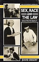 Sex, Race and the Law: Legislating for Equality 0803981074 Book Cover