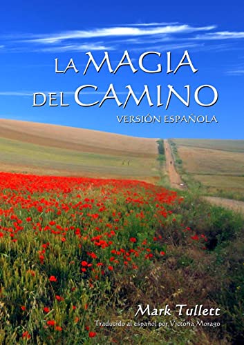La Magia Del Camino (Spanish Edition)