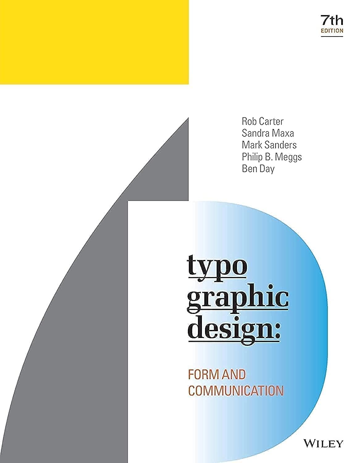 Typographic Design Form And Communication 7Ed (Pb 2018)