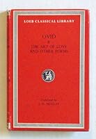 Ovid, Vol.II: The Art of Love and Other Poems. Loeb Classical Library No. 232 B002FEBMKG Book Cover