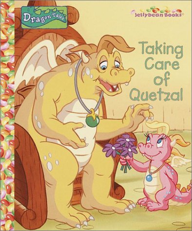 Taking Care of Quetzal (Jellybean Books(R))